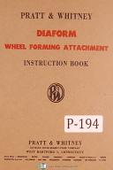 Pratt & Whitney-Whitney-Pratt Whitney Diaform Wheel Forming Attachment Operators Instruction Manual 1952-AT-BT-Diaform-01
